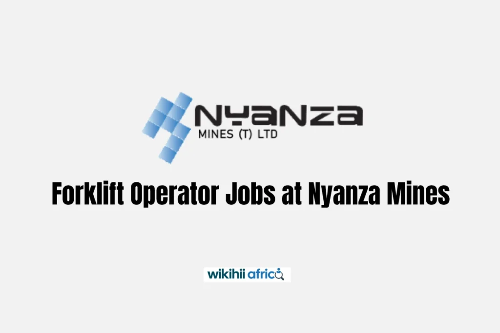 Forklift Operator Jobs at Nyanza Mines