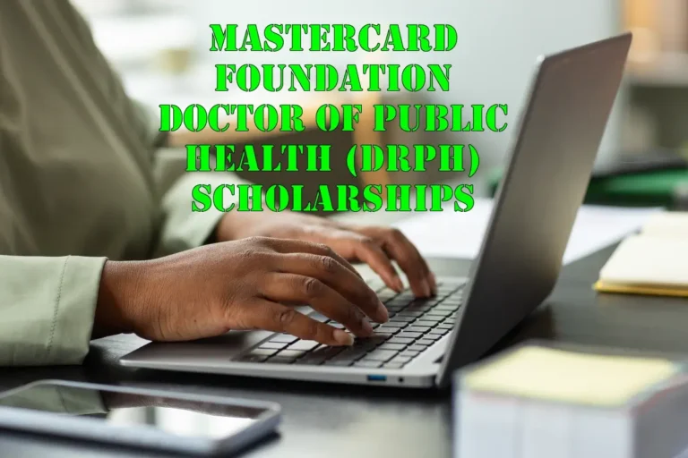 Mastercard Foundation Doctor of Public Health (DrPH) Scholarships 2026–2027