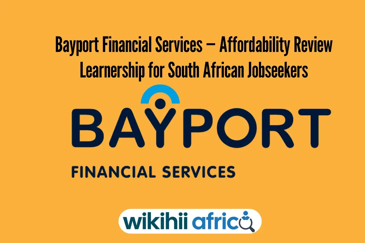 Bayport Financial Services — Affordability Review Learnership 20252026 Guide for South African Jobseekers