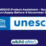 UNESCO Project Assistant – South Africa (Apply Before 4 November 2025)