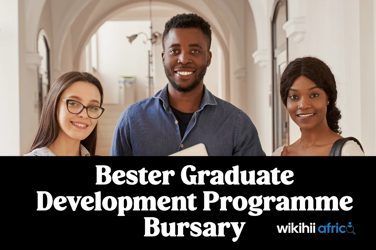 Bester Graduate Development Programme Bursary: A Complete Student Guide for South Africans