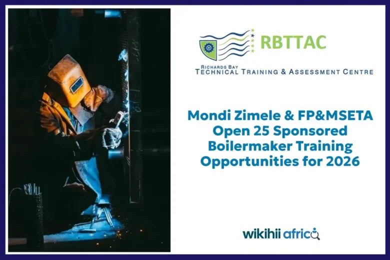 Mondi Zimele & FP&MSETA Open 25 Sponsored Boilermaker Training Opportunities for 2026
