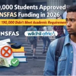 NSFAS 2026 Update: More than 600,000 Students Approved for Funding, While 190,000 Fall Short